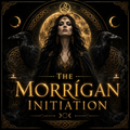 The Morrígan Initiation – Celtic Goddess Current – Sovereignty, Prophecy, Protection & Spiritual Recognition