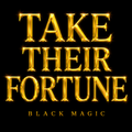 TAKE THEIR FORTUNE — MAMMON & RAUM WEALTH TRANSFER