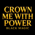 CROWN ME WITH POWER — BELIAL ASCENDANCY RITUAL