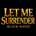 LET ME SURRENDER — ASMODEUS SUBMISSION RITUAL