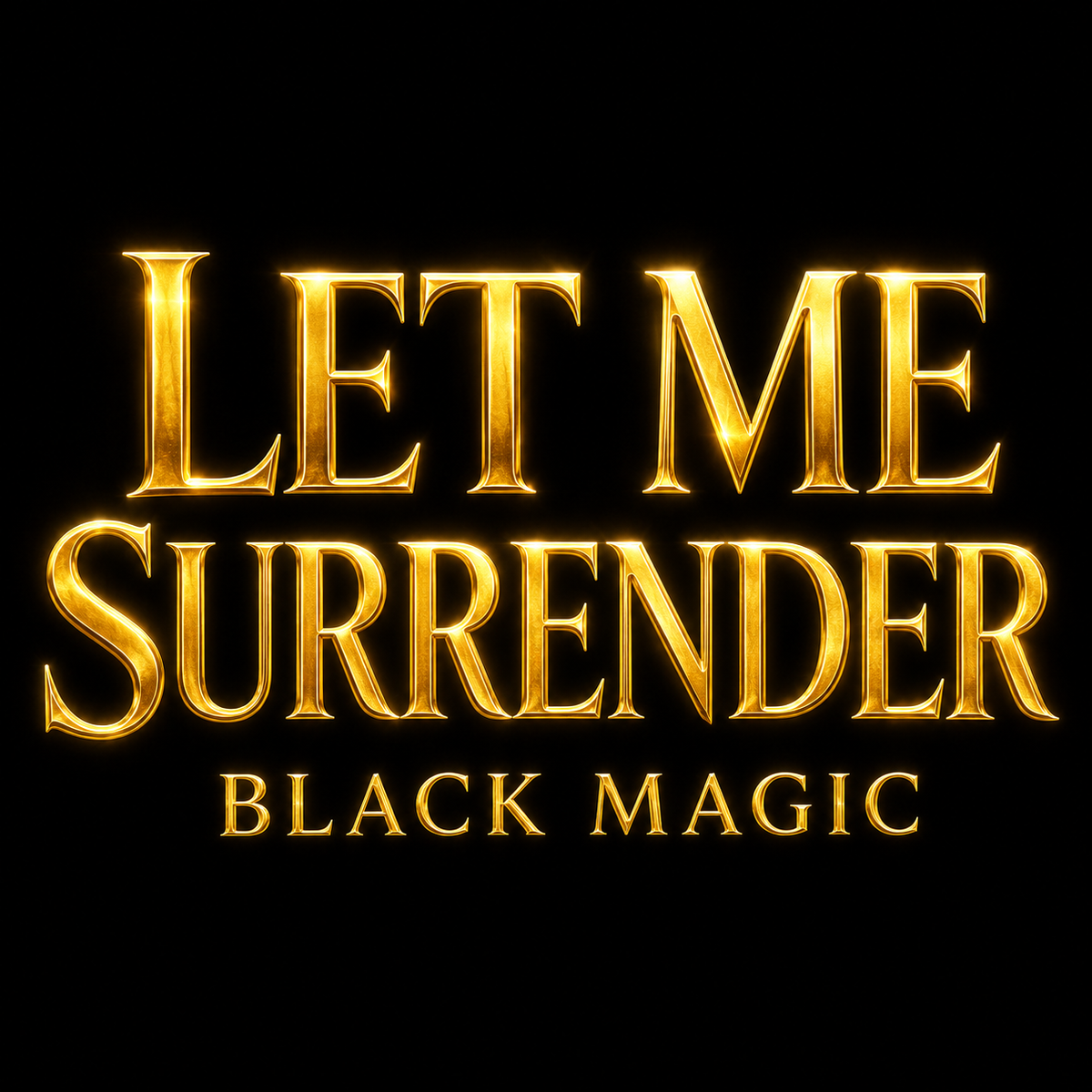 LET ME SURRENDER — ASMODEUS SUBMISSION RITUAL