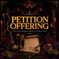 Petition Offering to Demon, Deity or Spirit | Place Your Request Before a Chosen Force | Includes Offering Guide