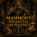 Mammon's Financial Abundance | Mammon Working for Wealth, Financial Security, Prosperity & Long-Term Abundance | Distance Spiritual Working