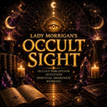 Lady Morrigan's Occult Sight | Spiritual Awareness, Intuition, Psychic Development & Divination Working | Distance Spiritual Service